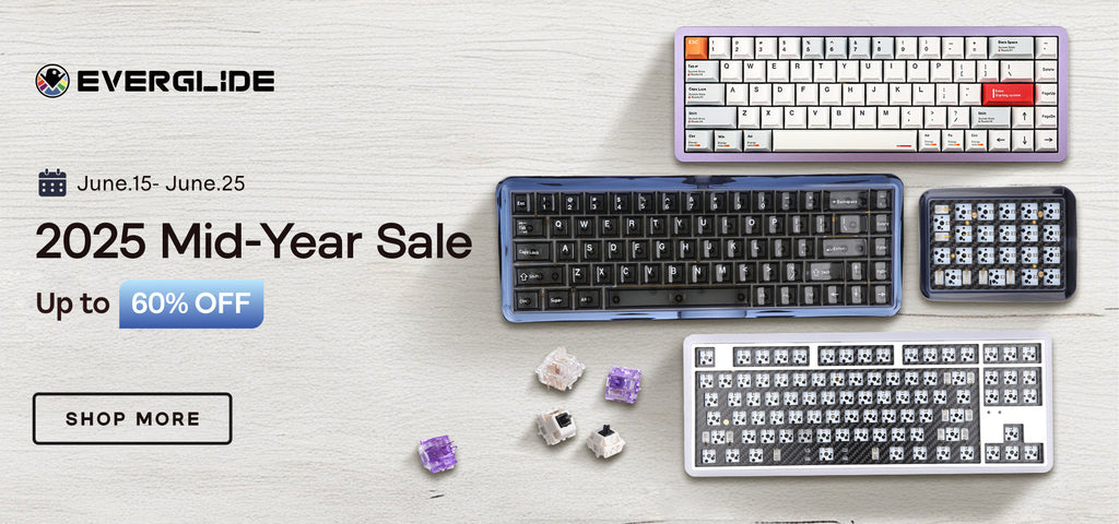 🎉Don’t Miss Everglide Mid-year Sale: Build, Customize, and Save Like Never Before